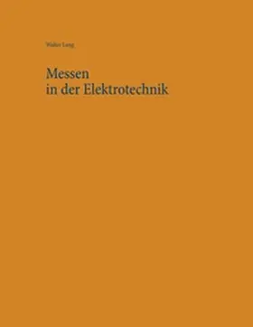 Lang |  Messen in der Elektrotechnik | Buch |  Sack Fachmedien