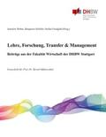 Weber / Schiller / Fünfgeld |  Lehre, Forschung, Transfer & Management - Beiträge aus der Fakultät Wirtschaft der DHBW Stuttgart | Buch |  Sack Fachmedien