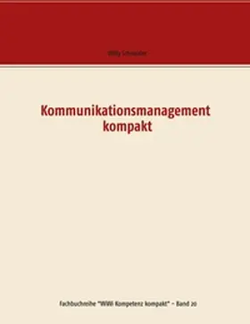 Schneider |  Kommunikationsmanagement kompakt | Buch |  Sack Fachmedien