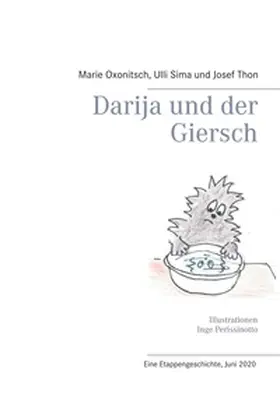 Oxonitsch / Sima / Thon |  Darija und der Giersch | Buch |  Sack Fachmedien
