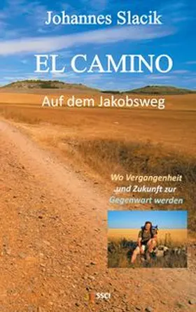 Slacik | El Camino - Auf dem Jakobsweg | Buch | 978-3-7519-5643-7 | www.sack.de