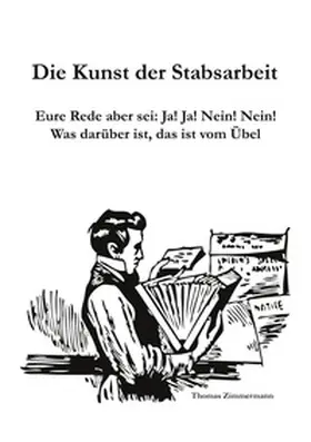 Zimmermann |  Die Kunst der Stabsarbeit | Buch |  Sack Fachmedien