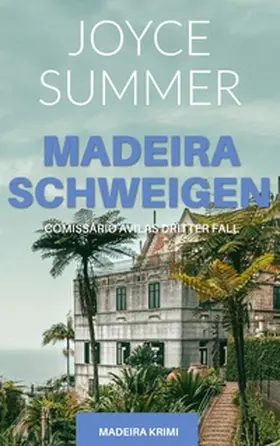 Summer |  Madeiraschweigen | Buch |  Sack Fachmedien
