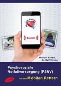 Eckert / Stroop |  Psychosoziale Notfallversorgung (PSNV) bei den Mobilen Rettern | Buch |  Sack Fachmedien