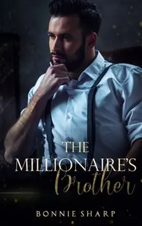 Sharp |  The Millionaire's Brother | Buch |  Sack Fachmedien