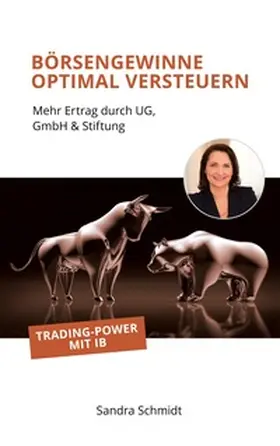 Schmidt | Börsengewinne optimal versteuern | Buch | 978-3-7519-5999-5 | www.sack.de