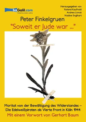 Finkelgruen / Kaufhold / Livnat |  "Soweit er Jude war..." | eBook | Sack Fachmedien
