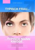 Hanisch |  Typisch Frau - Typisch Mann Knigge 2100 | eBook | Sack Fachmedien