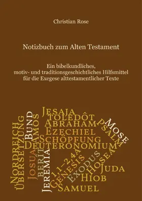 Rose |  Notizbuch zum Alten Testament | eBook | Sack Fachmedien