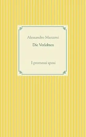 Manzoni |  Die Verlobten | eBook | Sack Fachmedien