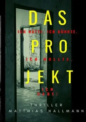 Hallmann |  Das Projekt | eBook | Sack Fachmedien