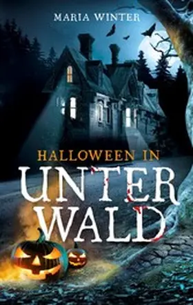 Winter |  Halloween in Unterwald | eBook | Sack Fachmedien