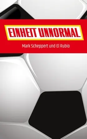 Scheppert / Rubio |  Einheit Unnormal | Buch |  Sack Fachmedien