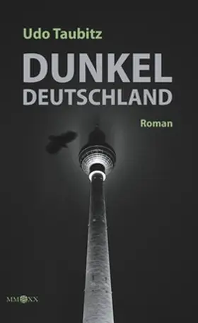 Taubitz |  Dunkeldeutschland | Buch |  Sack Fachmedien