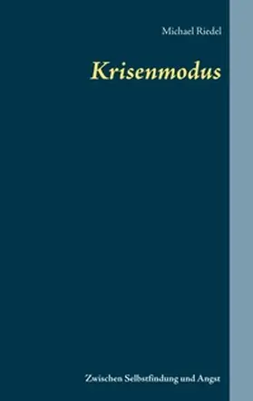 Riedel |  Krisenmodus | Buch |  Sack Fachmedien