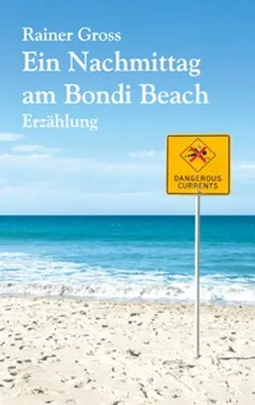 Gross | Ein Nachmittag am Bondi Beach | Buch | 978-3-7519-7135-5 | www.sack.de
