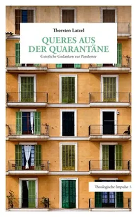 Latzel |  Queres aus der Quarantäne | Buch |  Sack Fachmedien