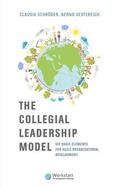 Schröder / Oestereich |  The Collegial Leadership Model | eBook | Sack Fachmedien