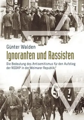 Walden |  Ignoranten und Rassisten | Buch |  Sack Fachmedien