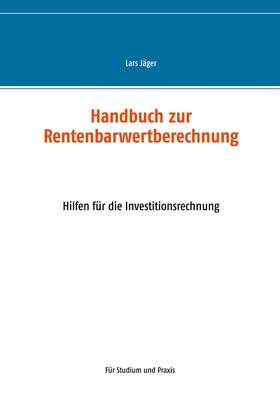 Jäger | Handbuch zur Rentenbarwertberechnung | E-Book | sack.de