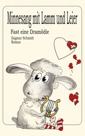 Schmidt |  Minnesang mit Lamm und Leier | Buch |  Sack Fachmedien