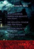 Kuttner / Meine / Ernst |  Das Geheimnis derer von Kralitz und andere Horrorgeschichten | Buch |  Sack Fachmedien