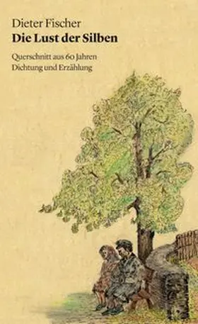 Fischer |  Die Lust der Silben | Buch |  Sack Fachmedien