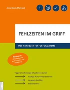 Matyssek |  Fehlzeiten im Griff | Buch |  Sack Fachmedien