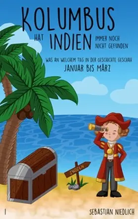 Niedlich |  Kolumbus hat Indien immer noch nicht gefunden Band 1 | Buch |  Sack Fachmedien