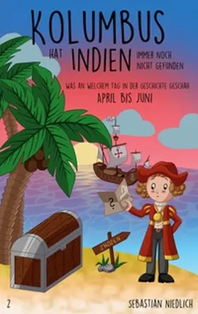 Niedlich |  Kolumbus hat Indien immer noch nicht gefunden Band 2 | Buch |  Sack Fachmedien