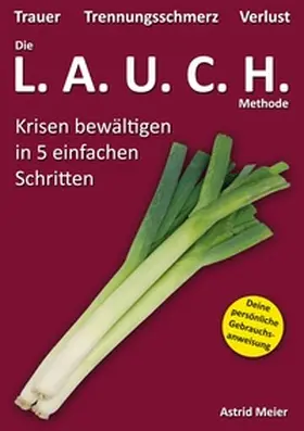 Meier |  Die LAUCH-Methode | Buch |  Sack Fachmedien