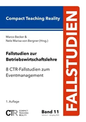 Becker / von Bergner | Fallstudien zur Betriebswirtschaftslehre - Band 11 | Buch | 978-3-7519-8336-5 | sack.de