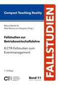 Becker / von Bergner |  Fallstudien zur Betriebswirtschaftslehre - Band 11 | Buch |  Sack Fachmedien