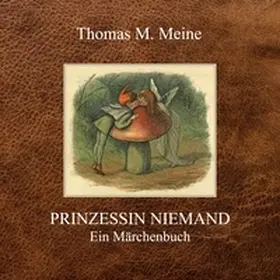 Meine |  Prinzessin Niemand | Buch |  Sack Fachmedien