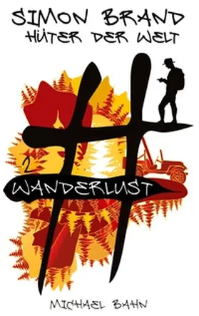 Bahn |  Simon Brand, Hüter der Welt | Buch |  Sack Fachmedien