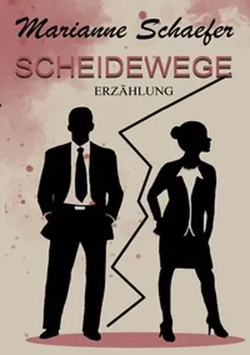 Schaefer |  Scheidewege | Buch |  Sack Fachmedien