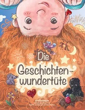 Lucille / Lopez / Benke-Bursian |  Die Geschichtenwundertüte | Buch |  Sack Fachmedien