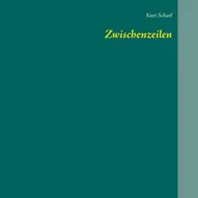 Scharf |  Zwischenzeilen | Buch |  Sack Fachmedien