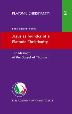 Popkes |  Jesus as founder of a Platonic Christianity | eBook | Sack Fachmedien