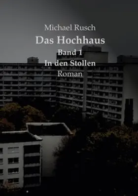 Rusch |  Das Hochhaus Band 1 | Buch |  Sack Fachmedien