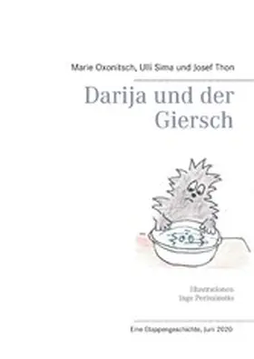 Oxonitsch / Sima / Thon |  Darija und der Giersch | eBook | Sack Fachmedien
