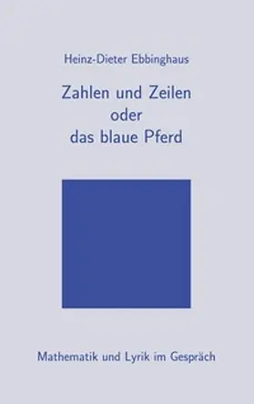Ebbinghaus |  Zahlen und Zeilen oder das blaue Pferd | Buch |  Sack Fachmedien