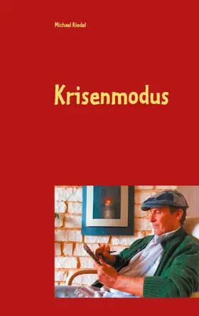 Riedel |  Krisenmodus | eBook | Sack Fachmedien