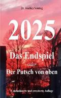 Sonntag |  2025 - Das Endspiel | eBook | Sack Fachmedien