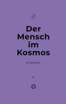 Meyer |  Der Mensch im Kosmos | eBook | Sack Fachmedien