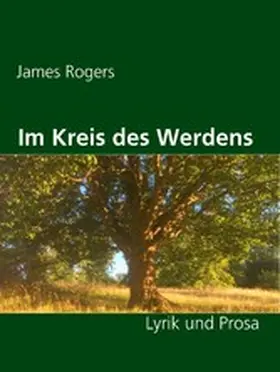 Rogers |  Im Kreis des Werdens | eBook | Sack Fachmedien