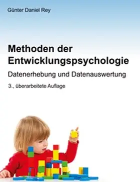 Rey |  Methoden der Entwicklungspsychologie | Buch |  Sack Fachmedien