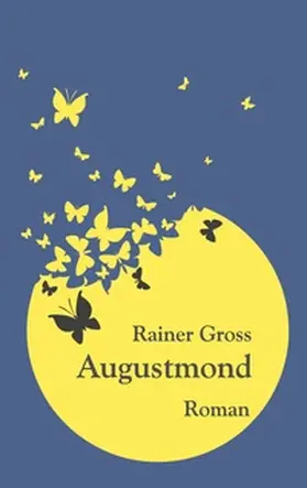 Gross |  Augustmond | Buch |  Sack Fachmedien