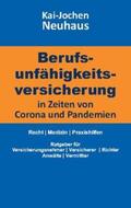 Neuhaus |  Berufsunfähigkeitsversicherung in Zeiten von Corona (Covid-19) und Pandemien | Buch |  Sack Fachmedien