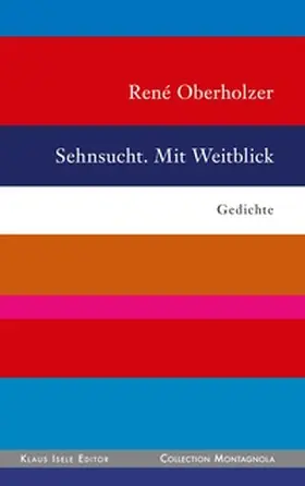 Oberholzer |  Sehnsucht. Mit Weitblick | Buch |  Sack Fachmedien